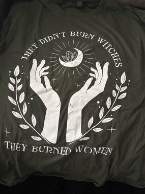 They Didn't Burn Witches Graphic Tee - Olive Green